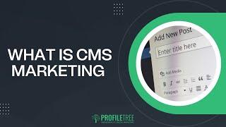 What is CMS Marketing | Content Marketing System Guide | Marketing Tips.