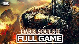 Dark Souls 2 + All DLC Gameplay Walkthrough / No Commentary【FULL GAME】4K 60FPS Ultra HD