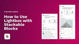 How to Use Lightbox with Stackable Blocks