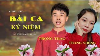 BÀI CA KỶ NIỆM TRỌNG THAO - TRANG NHUNG BOLERO HAY NHẤT