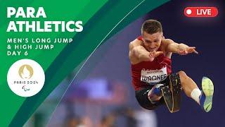 Para Athletics - Men's Long Jump & Men's High Jump Finals | Day 6