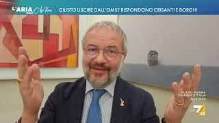 Uscita dall'OMS, confronto tra Claudio Borghi e Andrea Crisanti: "Lo volevo da tempo", "L'OMS ...