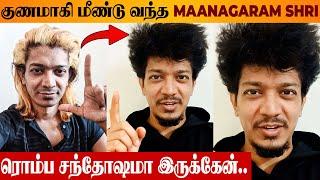 Maanagaram Actor Shri Comeback  Emotional Speech | Lokesh Kanagaraj | Irugapatru | Bigg Boss Tamil