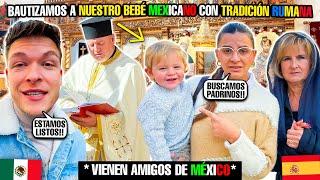 PRERARAMOS el BAUTIZO de NUESTRO BEBÉ MEXICANO con TRADICIÓN RUMANA**Vienen amigos de México 