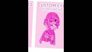 PT 1: CUSTOM EYES #gacha #gachaclub #gachacommunity #gachaedit #art