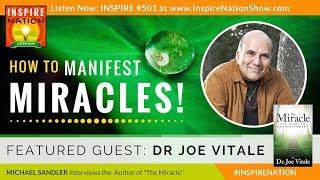 JOE VITALE How to Manifest Miracles | The Miracle 6 Steps to Enlightenment | As Seen on The Secret