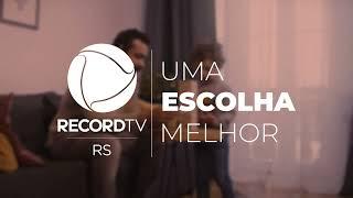 RECORD TV RS | UMA ESCOLHA MELHOR