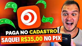 [CADASTROU, SACOU] App Pagou R$35,00 Via Pix | MELHOR APLICATIVO PAGANDO NO CADASTRO em 2025