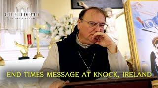 Fr. Michel Rodrigue Talks about the End Times Message Given to Him at Knock, Ireland