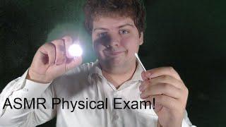 ASMR Doctor: Complete Physical Exam! (Soft Spoken and Whisper)