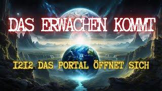 Das Portal 12/12 wird geöffnet! Sind Sie bereit für die größte Wirkung aller Zeiten?