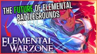 The NEW ELEMENTAL BATTLEGROUNDS | Elemental Warzone