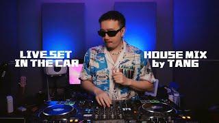 LIVE SET | IN THE CAR - HOUSE LAK MIX BY TANG唐 | MIXSET 2024