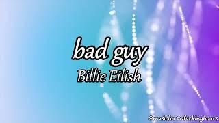 10 HOURS Billie Eilish - bad guy