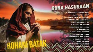 RURA HASUSAAN  - ROHANI BATAK || FULL ALBUM ROHANI (Official Music Video)