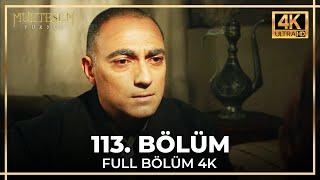 Muhteşem Yüzyıl 113. Bölüm (4K)