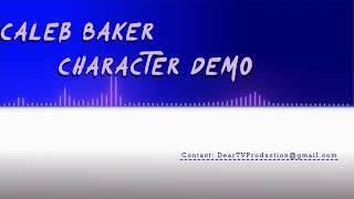 Caleb Baker Character Demo