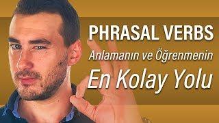 Phrasal Verbs anlamanın ve öğrenmenin en kolay yolu