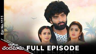 Ravoyi Chandamama | 11th November 2024 | Full Episode No 1111 | ETV Telugu