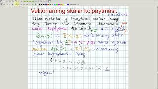 Vektorlarning skalar ko'paytmasi. Geometriya 8-sinf. 57-dars