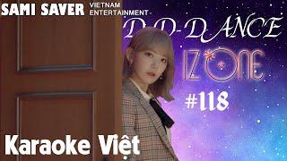 【Karaoke Việt + BEAT】D-D-DANCE - IZ*ONE '아이즈원' - Lời Việt #118