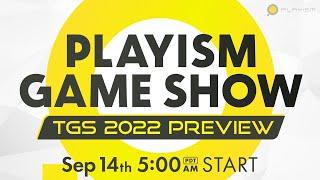 PLAYISM GAME SHOW TGS 2022 Preview (English)