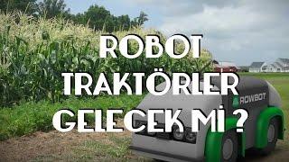 Küçük Çiftlikler için Robot Traktör üretildi