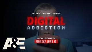 A&E Spotlights A Growing Mental Health Issue With New Docu-Series “Digital Addiction” | June 13