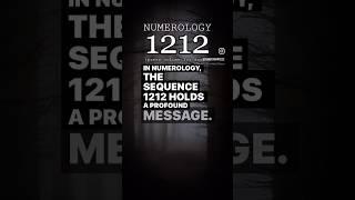 1212 Meaning in Numerology.