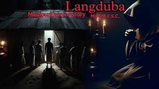 "Langduba" || Manipuri Horror Story || Makhal Mathel Manipur Full Story Collection