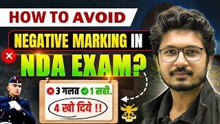 How To Avoid Negative Marking in NDA Exam? | NDA Preparation | NDA 1 2025 | NDA Exam