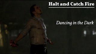 Halt and Catch Fire  - Dancing in the Dark  -  Joe MacMillan Tribute