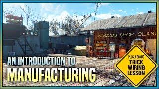 An Introduction to Manufacturing  Fallout 4 No Mods Shop Class