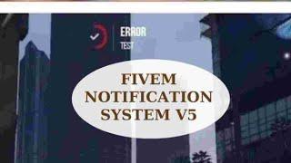 Fivem Notification System V5 : FiveM Scripting | Fivem Mlo - FiveM ESX