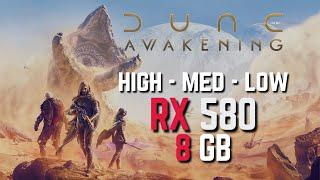 Dune Awakening - RX 580 | All Settings