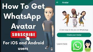 How To Get WhatsApp Avatar || How To Create WhatsApp Avatar (For iOS & Android Users)