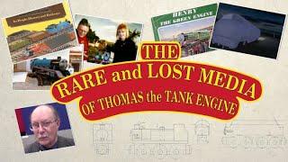 The Rare and Lost Media of Thomas the Tank Engine & Friends