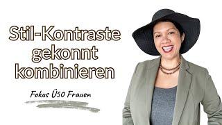 Stil-Kontraste in der Mode gekonnt kombinieren - Inspiration