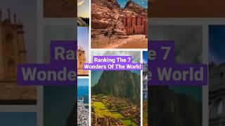 Ranking The 7 Wonders Of The World #shorts