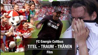 Titel - Traum - Tränen! Der FC Energie Cottbus und die Saison 2022/23 | OSTSPORT.TV