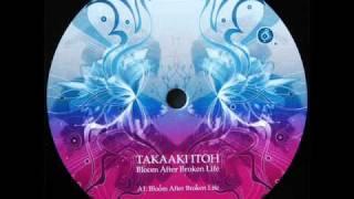 Takaaki Itoh - Bloom After Broken Life