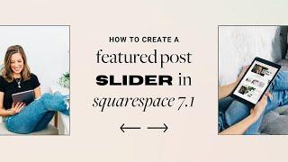 FEATURE your TOP Blog Posts in Squarespace 7.1 ⭐️  with a POPULAR POST SLIDER