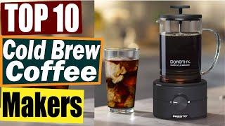 10 Best Cold Brew Coffee Makers 2022- According to Our Experts.