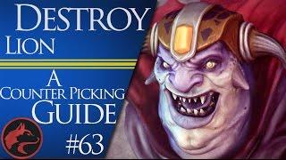 How to counter pick Lion - Dota 2 Counter picking guide #63