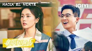 [Sub Español] Hacia el norte Capítulo5 | Bai Lu, Oho Ou | iQIYI Spanish