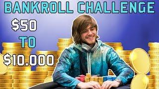 $50 to $10,000 Bankroll Challenge Stream Highlights - Day 1