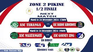 NAVETANE PIKINE DEMI- FINAL ZONE 2 ASC NAATANGUE vs ASC GOUNEY ZING