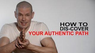 Your authentic path: how to find it and how do you know you are on the right path in life? In-depth!