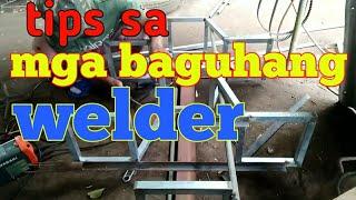 DIY ll Simple tips sa mga baguhang welders