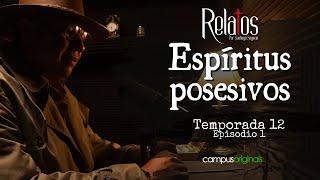 Episodio 1 T12 - Espíritus posesivos